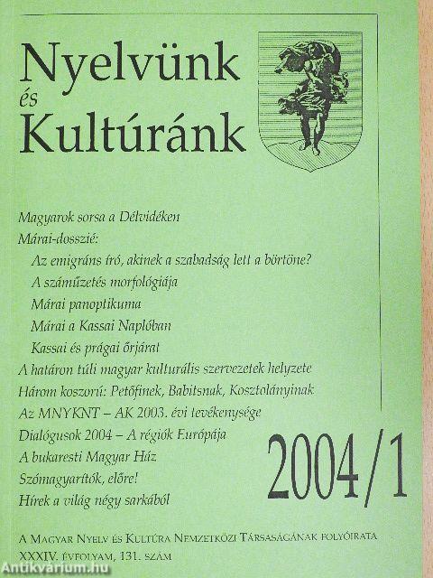 Nyelvünk és Kultúránk 2004/1.