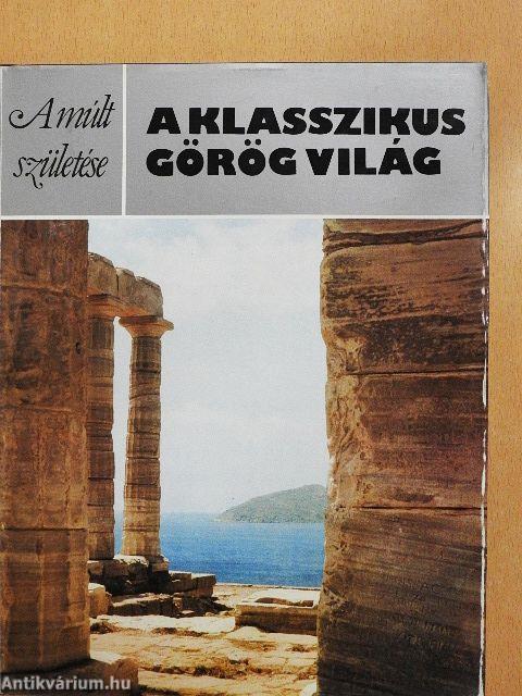 A klasszikus görög világ