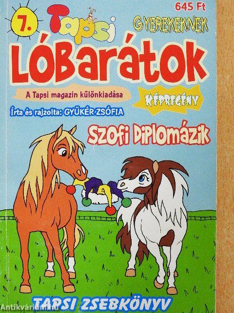 Tapsi Lóbarátok 7.