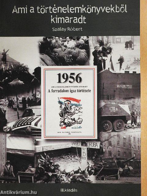 Ami a történelemkönyvekből kimaradt