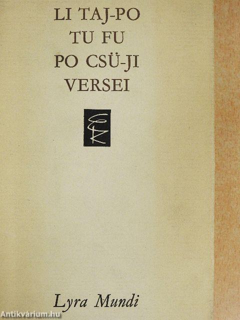 Li Taj-Po, Tu Fu, Po Csü-Ji versei