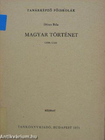 Magyar történet (1308-1526)