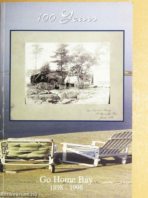 Go Home Bay 1898-1998