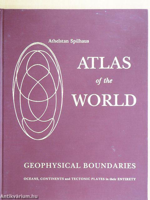 Atlas of the World with Geophysical Boundaries showing Oceans, Continents and Tectonic Plates in their Entirety