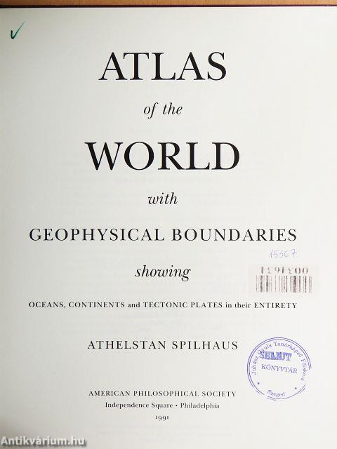 Atlas of the World with Geophysical Boundaries showing Oceans, Continents and Tectonic Plates in their Entirety