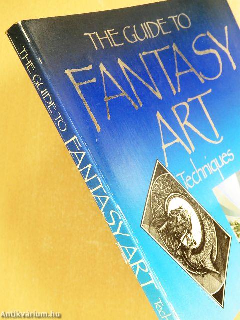 The Guide to Fantasy Art Techniques