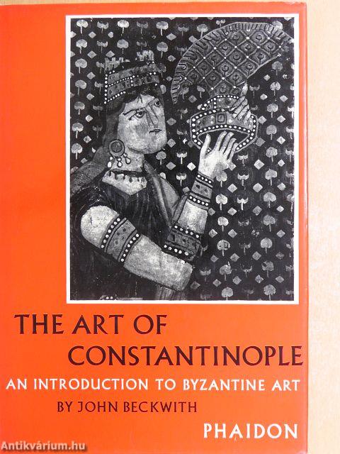 The Art of Constantinople