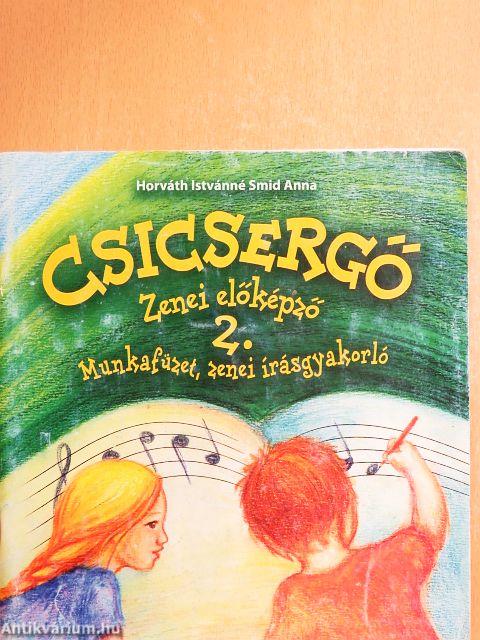 Csicsergő - Zenei előképző 2.