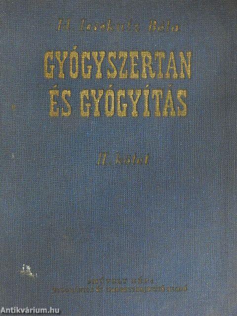 Gyógyszertan és gyógyítás II.