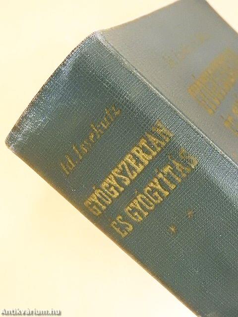 Gyógyszertan és gyógyítás II.