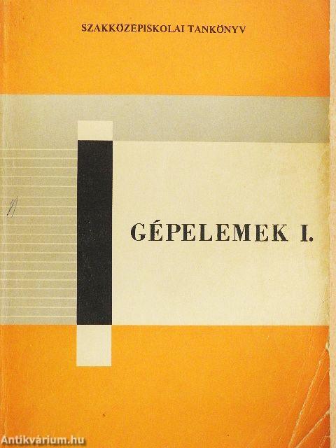 Gépelemek I.