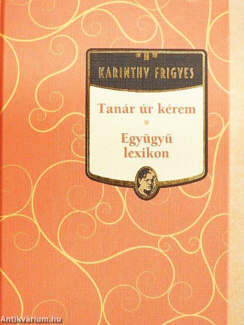 Tanár úr kérem/Együgyű lexikon