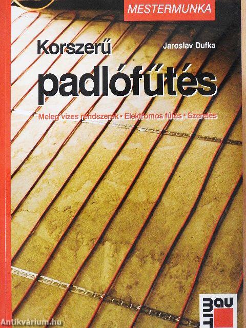 Korszerű padlófűtés