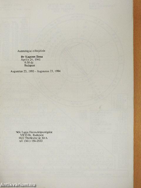 Asztrológiai előrejelzés augusztus 23, 1993 - augusztus 23, 1994