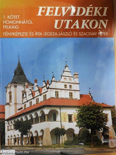 Felvidéki utakon 1.