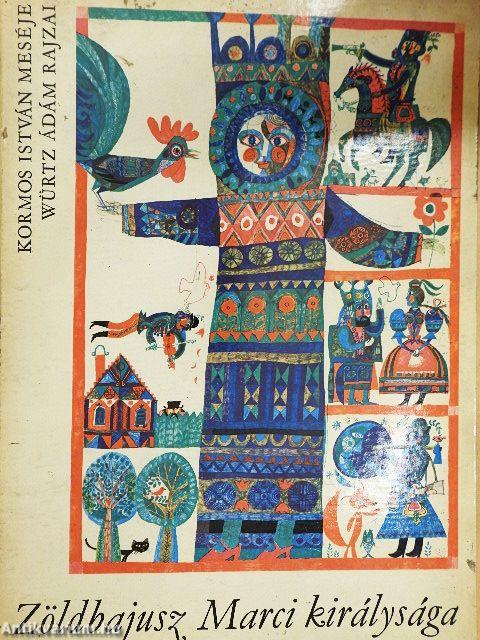 Zöldbajusz Marci királysága