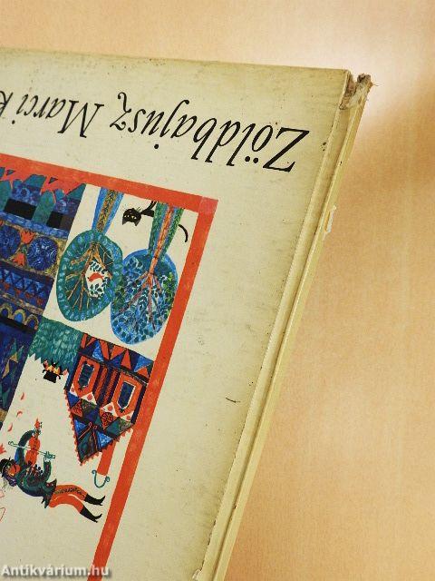 Zöldbajusz Marci királysága