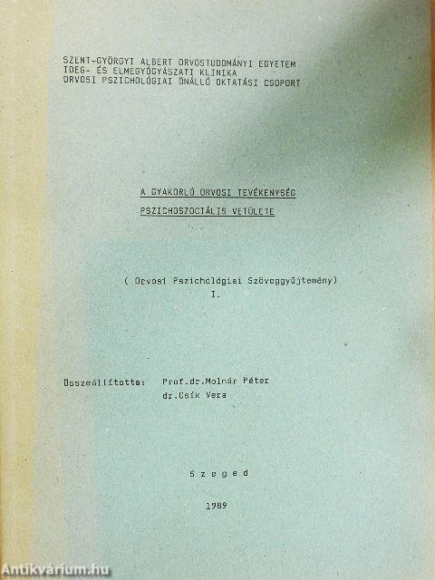A gyakorló orvosi tevékenység pszichoszociális vetülete