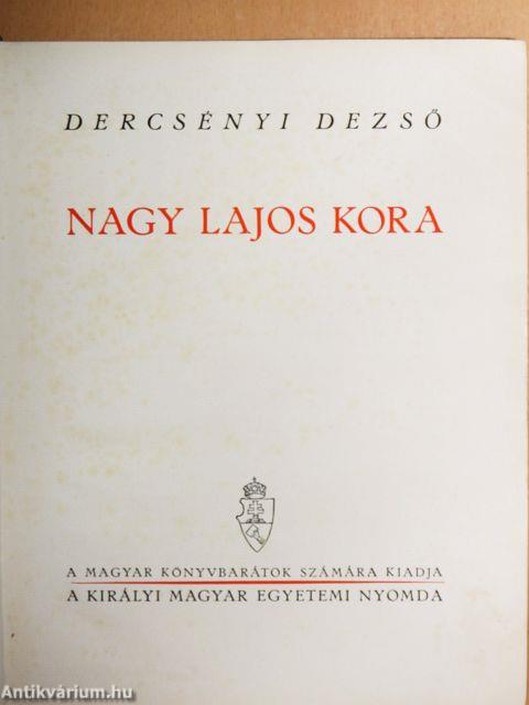 Nagy Lajos kora