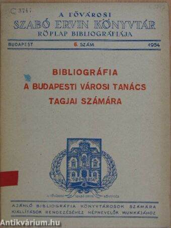 A Fővárosi Szabó Ervin Könyvtár Röplap Bibliográfiája 1954/6.