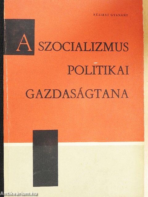 A szocializmus politikai gazdaságtana