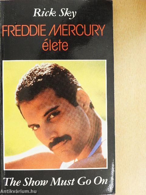 Freddie Mercury élete