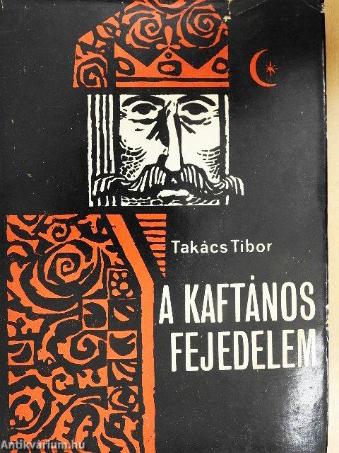A kaftános fejedelem