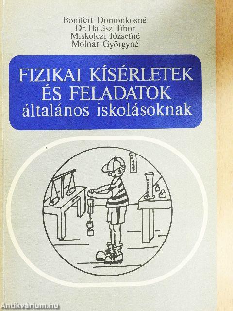 Fizikai kísérletek és feladatok általános iskolásoknak