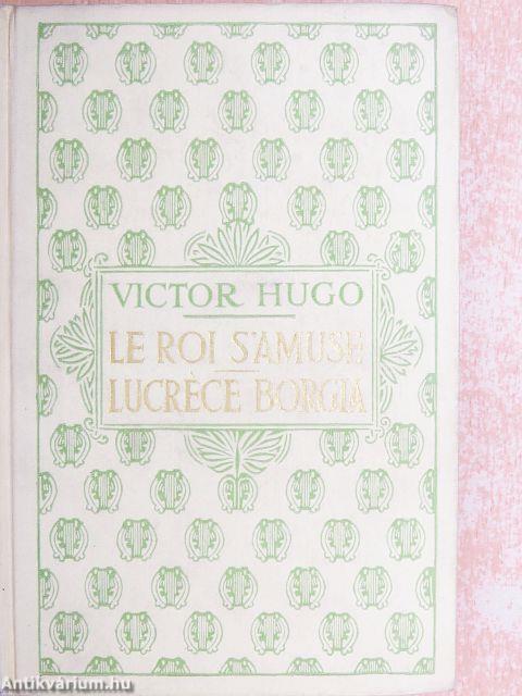 Le Roi s'amuse/Lucréce Borgia