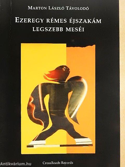 Ezeregy rémes éjszakám legszebb meséi