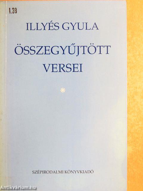 Illyés Gyula összegyűjtött versei 1-3.