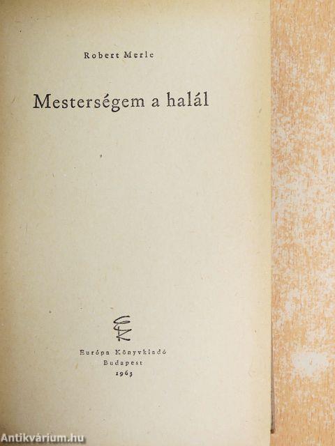 Mesterségem a halál