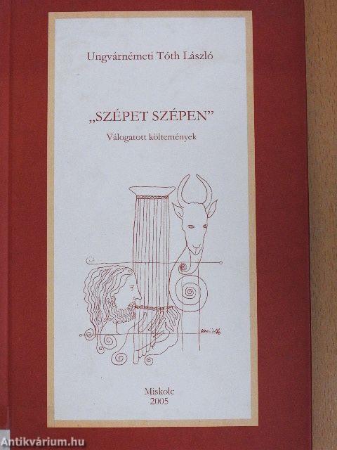"Szépet szépen"