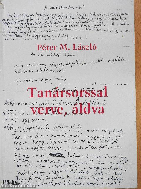 Tanársorssal verve, áldva