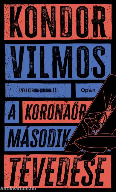 A koronaőr második tévedése