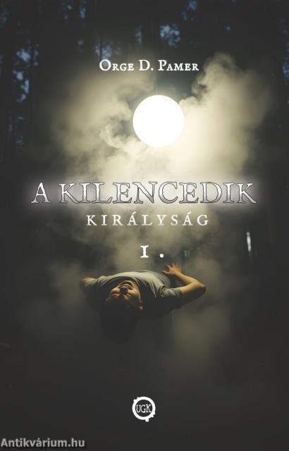 A kilencedik királyság 1.
