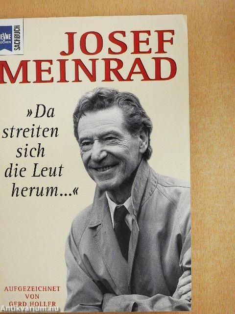 »Da streiten sich die Leut herum...«