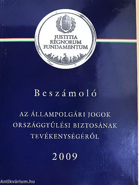 Beszámoló az állampolgári jogok országgyűlési biztosának tevékenységéről 2009 - CD-vel