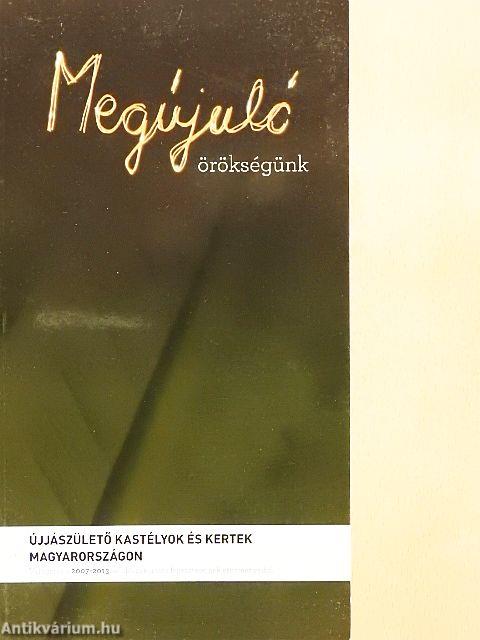 Megújuló örökségünk