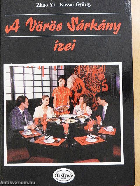 A Vörös Sárkány ízei