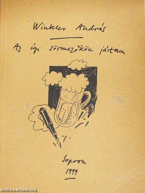 Az égi sörmezőkön jártam