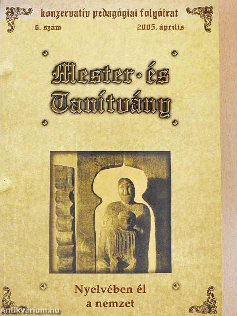 Mester és Tanítvány 2005. április