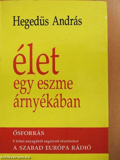 Élet egy eszme árnyékában