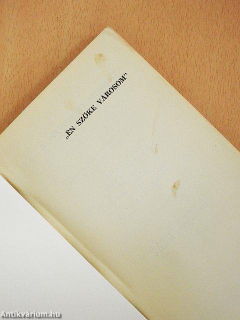 "Én szőke városom"