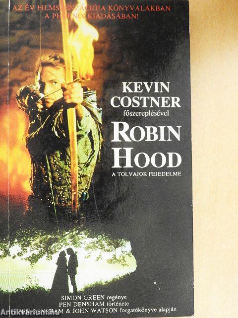 Robin Hood, a tolvajok fejedelme