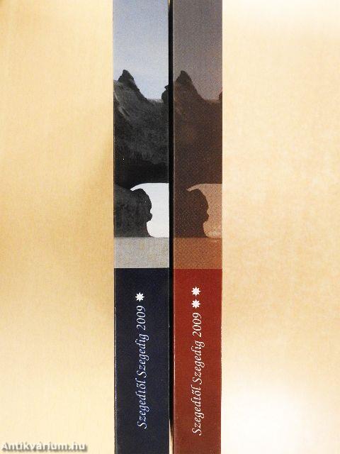 Szegedtől Szegedig - Antológia 2009/I-II.