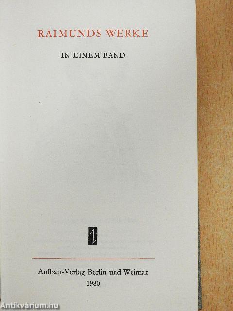 Raimunds Werke in einem Band