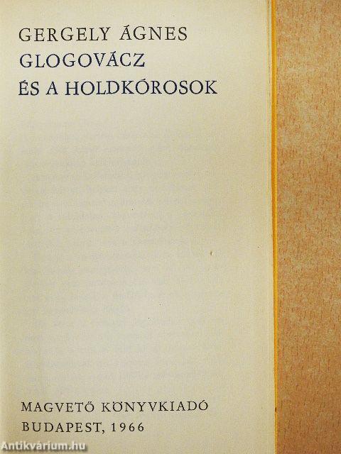 Glogovácz és a holdkórosok