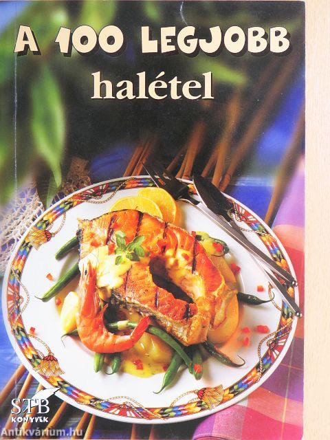 A 100 legjobb halétel