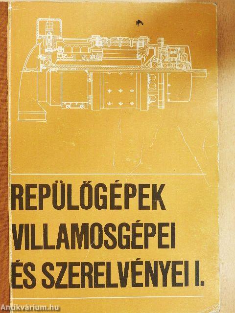 Repülőgépek villamosgépei és szerelvényei I.